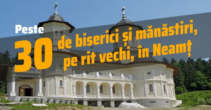 Mănăstirile din judeţul Neamţ, vizitează-le măcar o dată în viaţă
